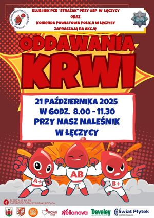 W górnej części napis granatowy: Komenda Powiatowa Policji w Łęczycy oraz Klub HDK PCK „Strażak” przy OSP w Łęczycy zapraszają na akcję oddawania krwi Pod spodem napis 21 października 2025 w godzinach 8:00-11:30 przy nasz naleśnik. Niżej krople krwi z grupą. Tło plakatu w kolorach bordowo – białych.